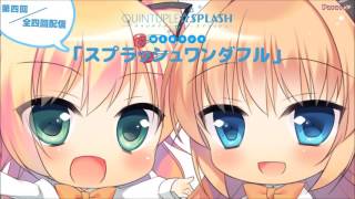 『QUINTUPLE☆SPLASH』ＷＥＢラジオ「スプラッシュワンダフル」 第四回