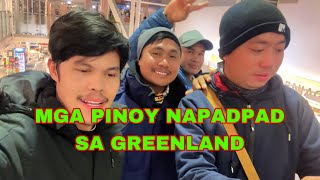 DUMARAMI ANG MGA PINOY NA PINILI MGATRABAHO NG GREENLAND