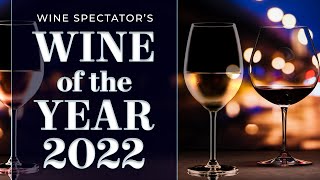 Wine Spectator’s 2022 Wine of the Year