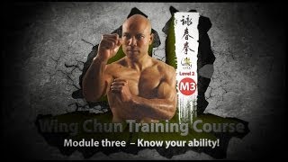 Wing Chun Chum Kiu - Know your ability