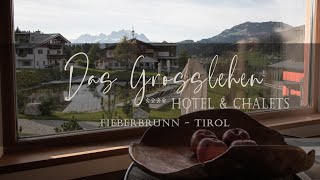 Grosslehen Hotel \u0026 Chalets