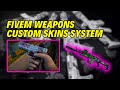 Fivem Weapons Custom Skins System | FiveM Store | ESX