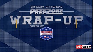 Southern Orthopedic PrepZone Wrap-Up driven by Carl Cannon