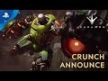 Paragon - Crunch Announce Trailer | PS4