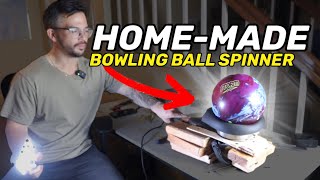 I built a Home-Made Bowling Ball Spinner