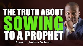 THE TRUTH ABOUT SOWING TO A PROPHET