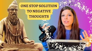 How to get rid of Negative Thoughts | Insights from Yoga Sutras of Patanjali