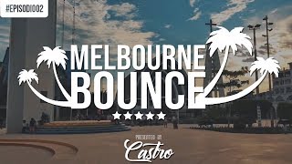 Best Melbourne Bounce 2019  Electro House Music 2019  Best Shuffle Dance Music 2019  Ep 02