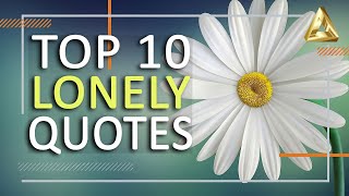 Lonely quotes | TOP 10 lonely quotes about love, life, sad | Feeling, movie Joker quotes