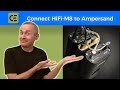 Audio Minute #16 - Connecting HiFi-M8 to Ampersand