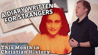 Anne Frank wrote her Diary with YOU in Mind | Cody Crouch