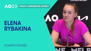 Elena Rybakina Press Conference Russkiy | Australian Open 2023 Fourth Round
