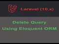 Delete Query in laravel using Eloquent ORM | Delete data in database | Gitbit |  Class 16