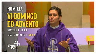 HOMILIA do 4º Domingo do Advento (Mt 1, 18-24/Ano A) - 18/12/16