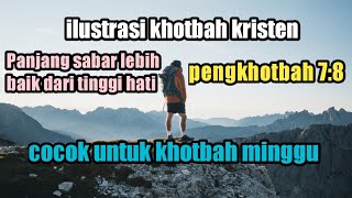 ilustrasi khotbah kristen ! pengkhotbah 7:8 @GerejadanAlkitab @GEREJAYOUTUBE @PhilipMantofaMinistry