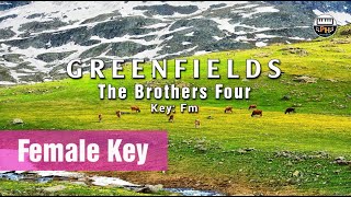 Greenfields | Karaoke | Female Key (Fm)
