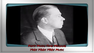 1920s Music From 1926 - Reinald Werrenrath -  Duna @Pax41