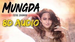 Mungda (8D AUDIO) 3D AUDIO 8D SONG 3D SONG - Total Dhamaal