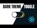 How To Make Dark Theme Toggle Button In React JS Tutorial(Easy Method)