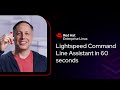 RHEL Lightspeed AI-powered command line assistant in 60 seconds