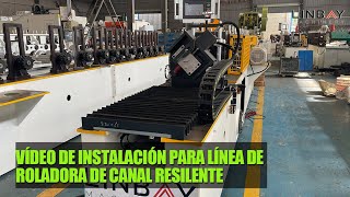 Linbay-Vídeo de instalación para línea de roladora de canal resilente