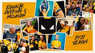 Equality, diversity and inclusion at Wolves | 2021/22 season
