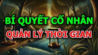 Tận Dụng 24 Giờ Mỗi Ngày: Bí Quyết Từ Người Xưa