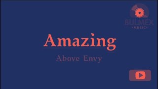 Top Best English Pop Songs | Amazing by Above Envy | Bulmex Music