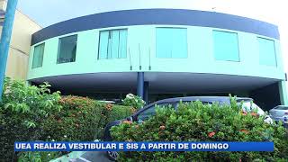 UEA realiza vestibular e SIS a partir de domingo