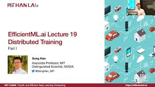 EfficientML.ai Lecture 19 - Distributed Training Part 1 (Zoom Recording) (MIT 6.5940, Fall 2024)