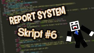 Minecraft Skript Tutorial 6 - Report System