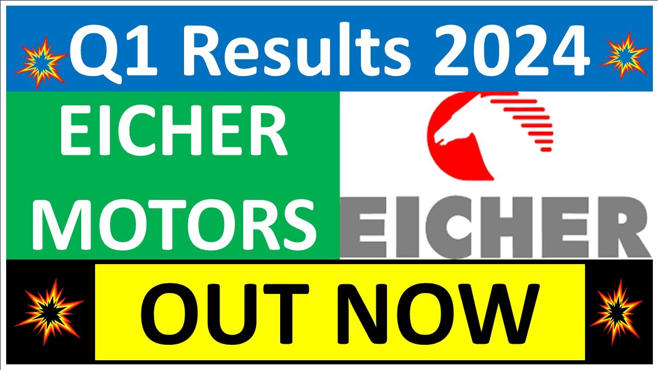 EICHER MOTORS Q1 Results 2024 | EICHER MOTORS Q1 Results | EICHER ...