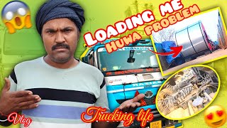 loading me problem ho gaya 😭chor sab 10000 ka nukshan kar diya 😱#indian trucking vlog