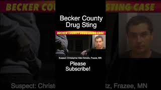 Becker County Drug Sting Case