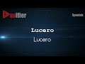 How to Pronounce Lucero (Lucero) in Spanish - Voxifier.com