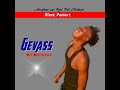 Gevass Boy ft Dj samito:Anixitive 2023