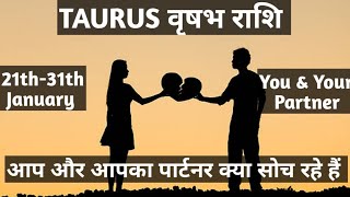 💞 TAURUS वृषभ राशि Weekly (21 - 31) January Love Tarot Reading Hindi 💞