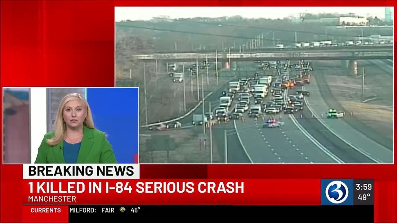 1 Killed In Crash On I-84 In Manchester - YouTube