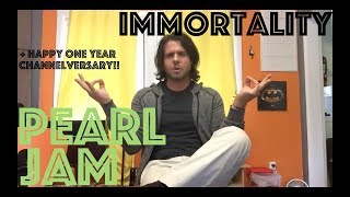 How To Play Immortality By Pearl Jam :) & Happy One Year!!