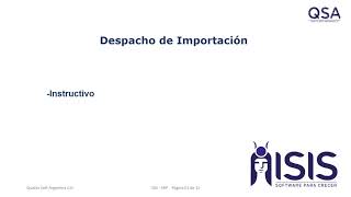 Sistema ISIS® ERP - Instructivo Despacho de Importación