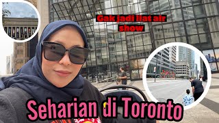 JALAN KAKI KELILING TORONTO 🇨🇦