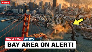 San Francisco Faults AWAKEN — Megaquake RISK RISING FAST, Experts STUNNED!