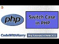 Switch Case Statements in php | PHP Tutorial #11