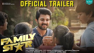 Family Star - Official Trailer | Vijay Devarakonda | Mrunal Thakur | Parasuram | Dil Raju