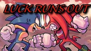 LUCK RUNS OUT - SONIC & KNUCKLES (SONIC X EPIC THE MUSICAL) (Sub. Español)
