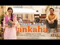 Ankaha (Slowed & Reverb) Armaan Malik, Shreya Ghoshal, Salim-Sulaiman, Manoj M  Pankaj T