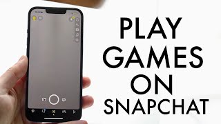 How To Play Games On Snapchat