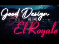 Good Design at the El Royale