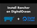 Install Rancher on a DigitalOcean Droplet