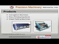 paper corrugated and printing machines by precision machinery mumbai